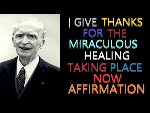 I Give Thanks for the Miraculous Healing Taking Place Now Affirmation | Dr. Joseph Murphy