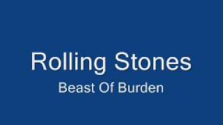 Rolling Stones-Beast Of Burden