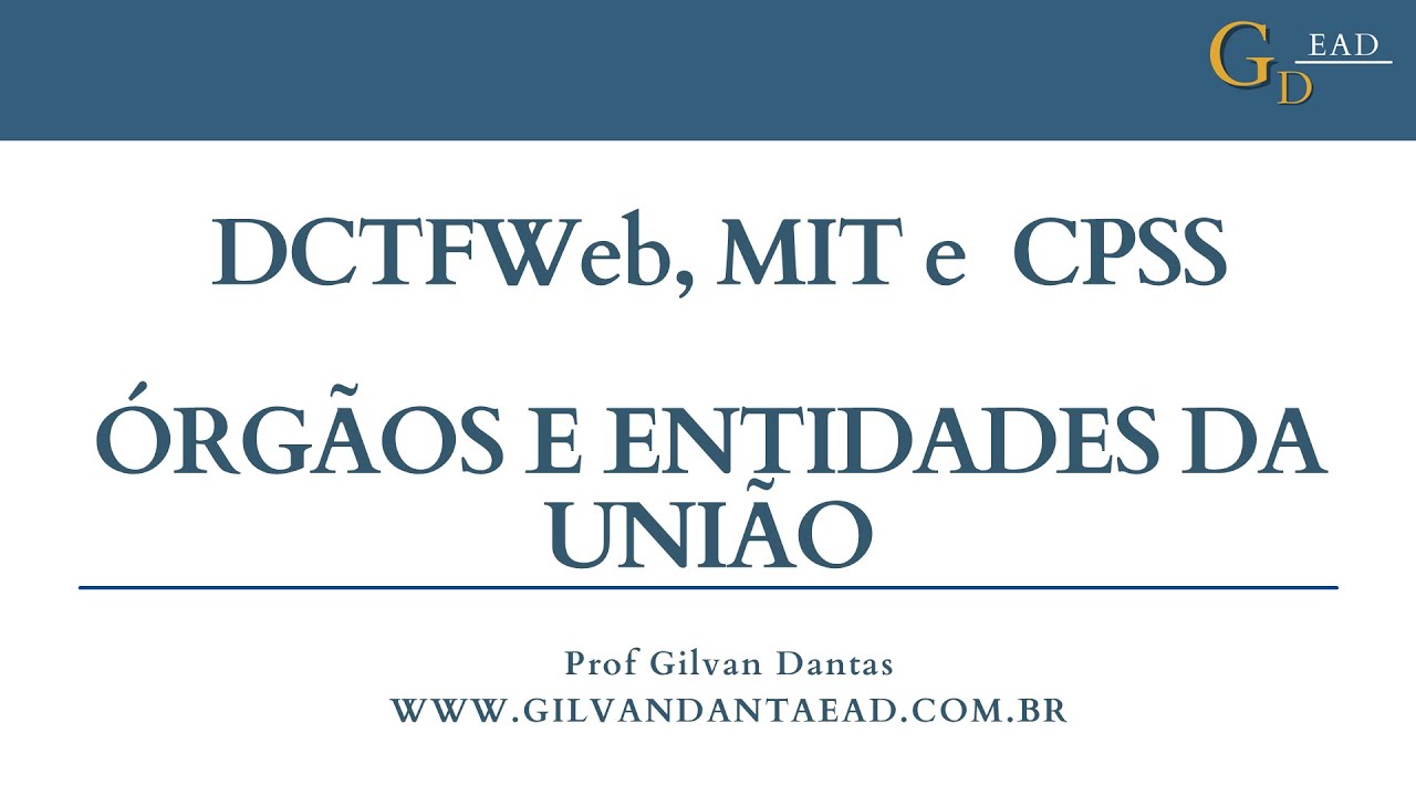 Orientação CPSS, MIT e DCTFWEB