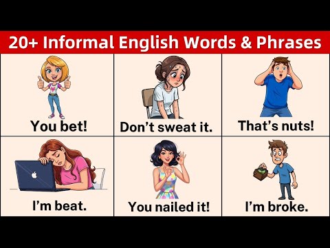 20+ Informal English Words & Phrases for Daily Use | Real Life English Phrases | Vocabulary
