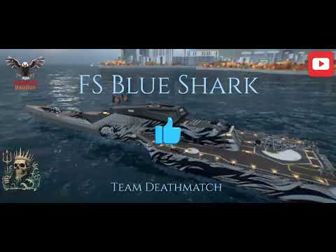 FS Blue Shark  - Team Deathmatch  - The ultimate frigat