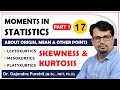 Skewness & Kurtosis | Moments | Leptokurtic, Mesokurtic, Platykurtic