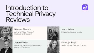 Introduction to Technical Privacy Reviews