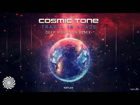 Cosmic Tone - Travel in Space (Deep Vibration Remix)