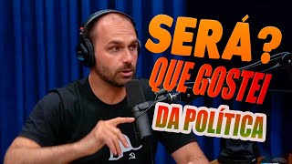 EDUARDO BOLSONARO FALA SOBRE SE VALEU APENA ENTRAR NA POLITICA {Flow Podcast}