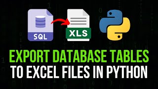 Export SQL Tables To Excel with Python