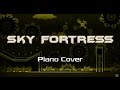 SKY FORTRESS (by Waterflame) — Piano Cover