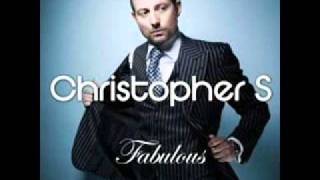 Christopher S 'Fabulous' - Tonight We'll Change It All (Christopher S & Mike Candys Remix)