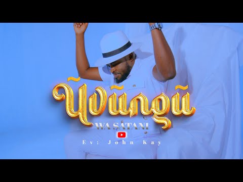 EV.JOHN KAY - UVUNGU WA SATANI Clip officiel.