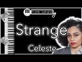 Strange - Celeste - Piano Karaoke Instrumental