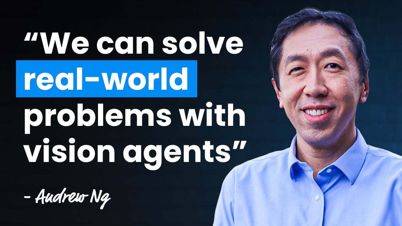 AI Vision Agents and Business Value — with Andrew Ng