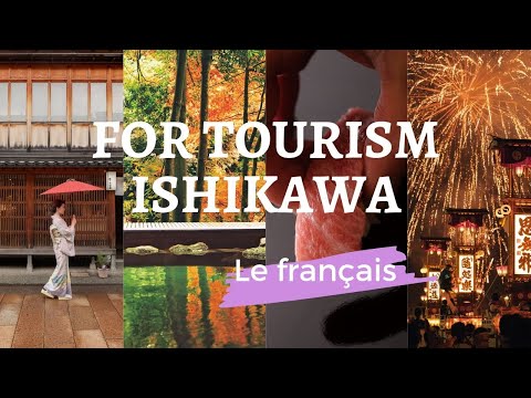 Para Toursim Ishikawa (Le français ・ 20min Ver.)