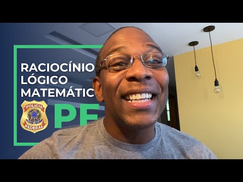 MOSTRANDO QUESTÕES DE RACIOCÍNIO LÓGICO DA PF