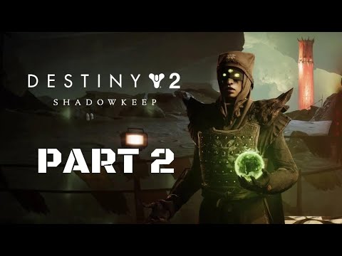 Destiny 2 Shadowkeep Walkthrough Gameplay Part 2 - In Search of Answers