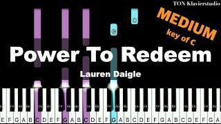 Lauren Daigle - Power To Redeem (Key of C) | MEDIUM Piano Cover Tutorial