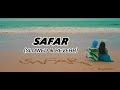Safar Slowed Reverb Tera Mera Safar Juss New Punjabi Song TikTok Viral Ustheticx