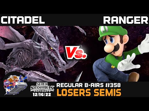 Regular Bairs #358 - SSBU - Losers Semis - Citadel vs. Ranger