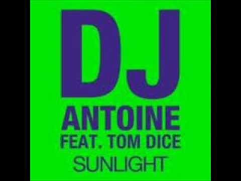 DJ Antoine Feat. Tom Dice Sunlight Official Video