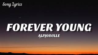 Download lagu Alphaville Forever Young... mp3