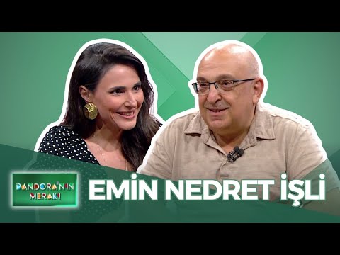 Pandora'nın Merakı - Emin Nedret İşli | 25 Haziran 2025