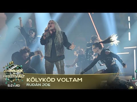 Kölyköd voltam (RUDÁN JOE) | Csináljuk a fesztivált! | VÁLOGATÓ