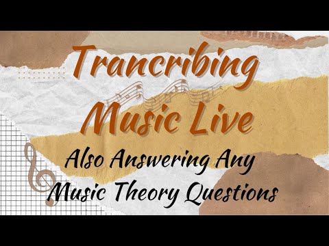 Writing Music & Answering Music Theory Questions