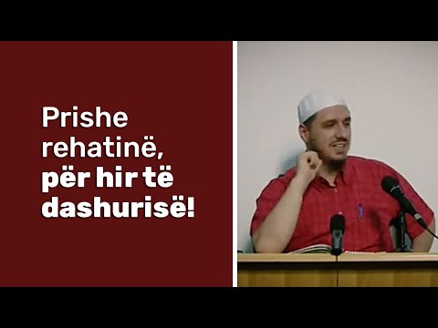 Prishe rehatinë për hir të dashurisë - Hoxhë Enis Rama