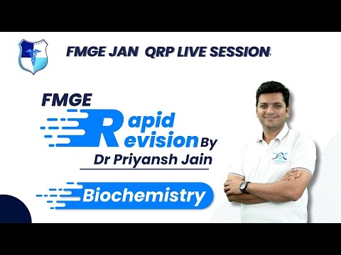 🧪 Biochemistry Rapid Revision with Dr. Priyansh Jain: FMGE JAN 2026 📚💯