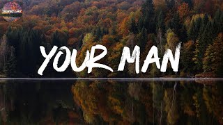 Your Man - Josh Turner (Lyric Video)