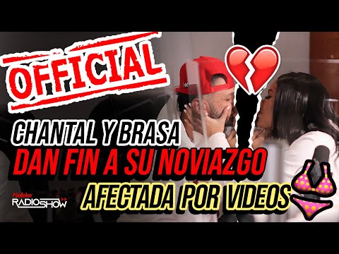 OFICIAL 😱 CHANTAL MEDINA & BRASA PONEN FIN A SU AMOR ETERNO 💔 AFECTADA POR VIDEOS 🎥