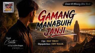 Download lagu GAMANG MANABUIH JANJI - ODY MALIK  [Cover AI Minang Slow Rock] mp3