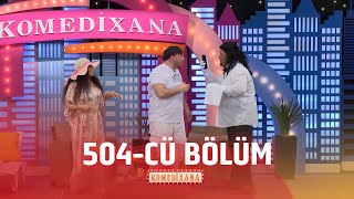 Komedixana  504-cü Bölüm  08.02.2026