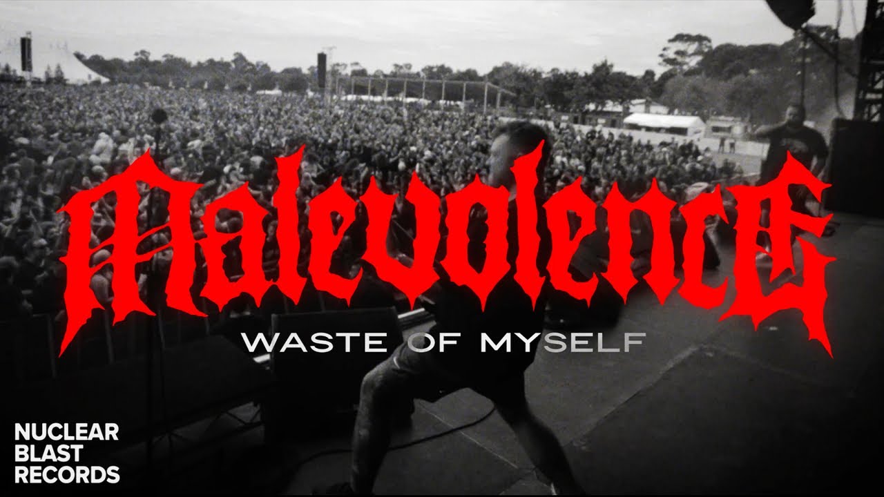 MALEVOLENCE - Waste Of Myself (OFFICIAL AUDIO) - YouTube