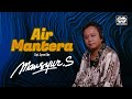 Mansyur S Air Mantera Official Music Video