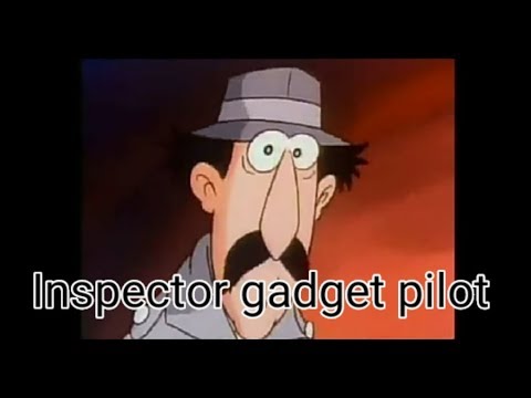 Inspector gadget pilot (intro and outro)