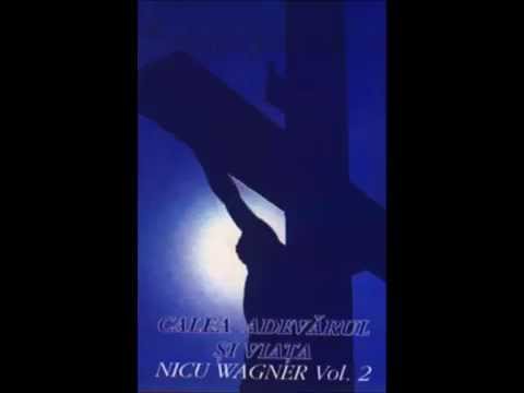 Nicu Wagner - O, Calator