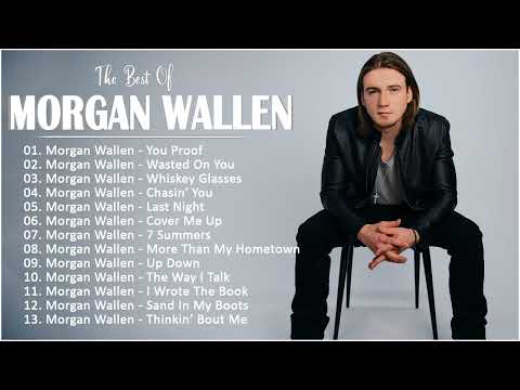 M.o.r.g.a.n W.a.l.l.e.n Greatest Hits Full Album  - Best Songs Of Morgan Wallen