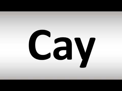 Part of a video titled How to Pronounce Cay - YouTube
