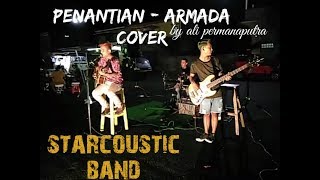 Download lagu Penantian - armada | ali permana STARCOUSTIC [live cover] food truck gor lembupeteng mp3