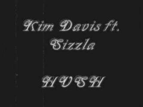 Kim Davis Ft. Sizzla - Hush