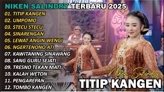 Download lagu TITIP KANGEN🎵 || NIKEN SALINDRY | FULL ALBUM TERBARU || VERSI CAMPURSARI VIRAL🎵 TRENDING 2025/2024 mp3 Download lagu TITIP KANGEN🎵 || NIKEN SALINDRY | FULL ALBUM TERBARU || VERSI CAMPURSARI VIRAL🎵 TRENDING 2025/2024 mp3