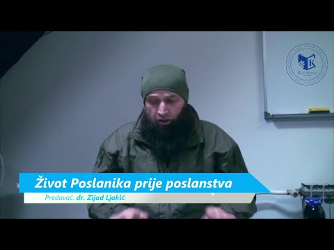 05. Život Poslanika prije poslanstva 3  dio   dr  Zijad Ljakić