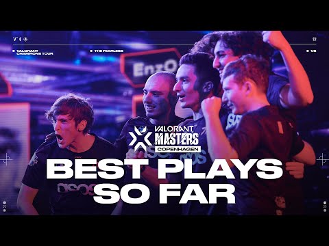 The TOP Plays Of Masters Copenhagen | VCT Masters Copenhagen 2022