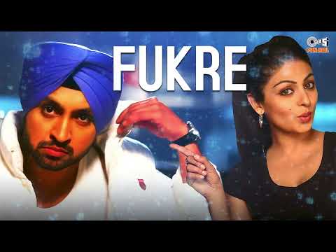 Fukre - Jihne Mera Dil Luteya | Diljit Dosanjh & Neeru Bajwa | Honey Singh Song | Punjabi Audio Song