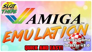Quick and Easy Amiga Emulation: Amiga Game Selector 3.0
