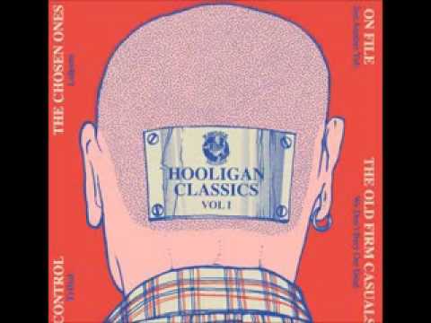 The old Firm Casuals - We Dont Bury Our Dead