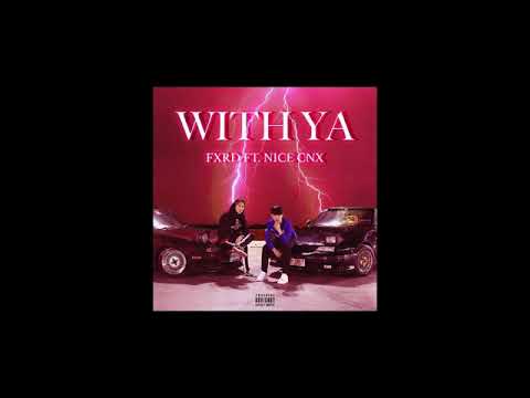 IMAFXRD - WITH YA Ft.NICECNX [Bass Boosted]