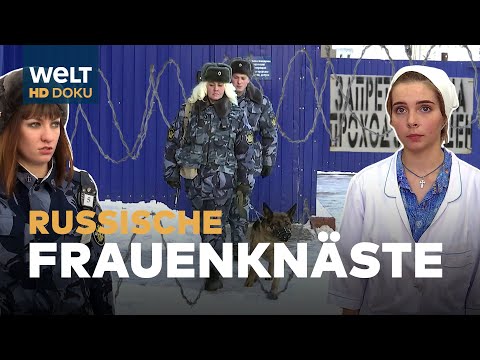 FRAUEN in RUSSLANDS GEFÄNGNISSEN | HD Doku