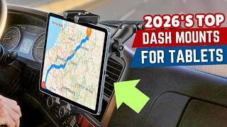 Tested: 5 Best Dash Mounts for iPads (2026 Buyer’s Guide)