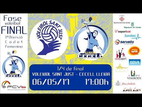 Fase Final a 8 Cadet Femení 2017 CV Sant Just - CECELL Lleida